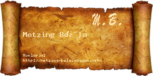 Metzing Béla névjegykártya